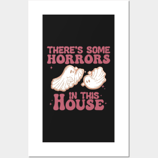 there are some horrors in this house boo ghost halloween Posters and Art